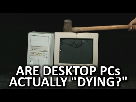 Are Desktop PCs Actually Dying?